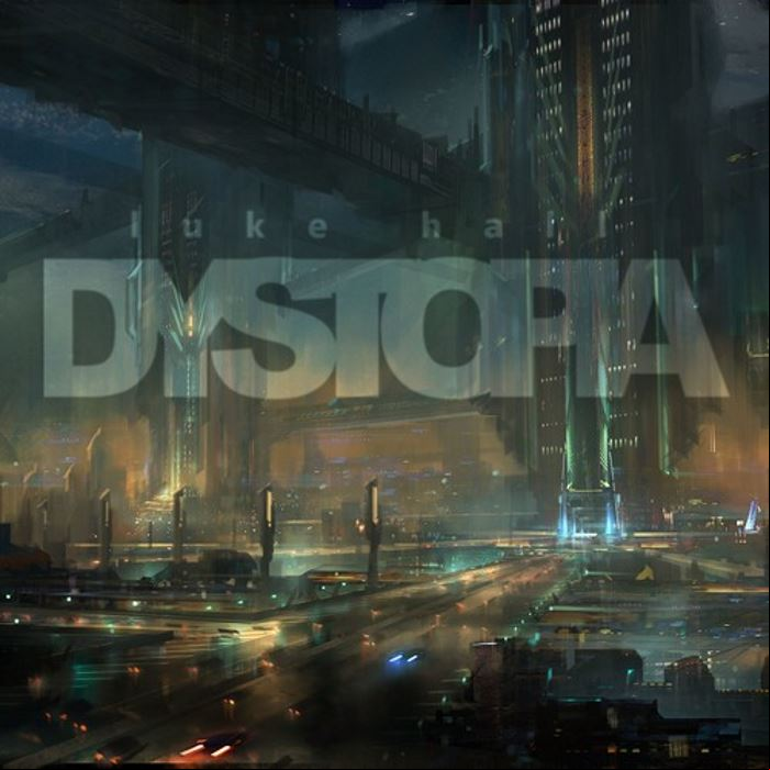 MP3 #531 Luke Hall - Dystopia